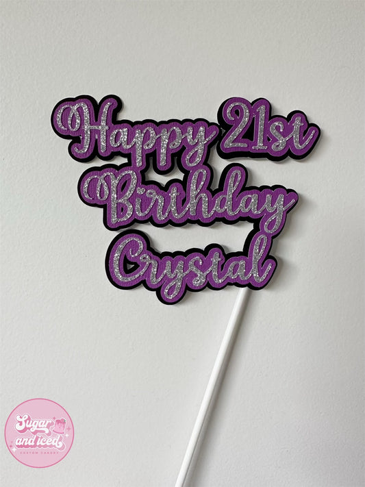 Custom Happy Birthday Cake Topper (with name and age)