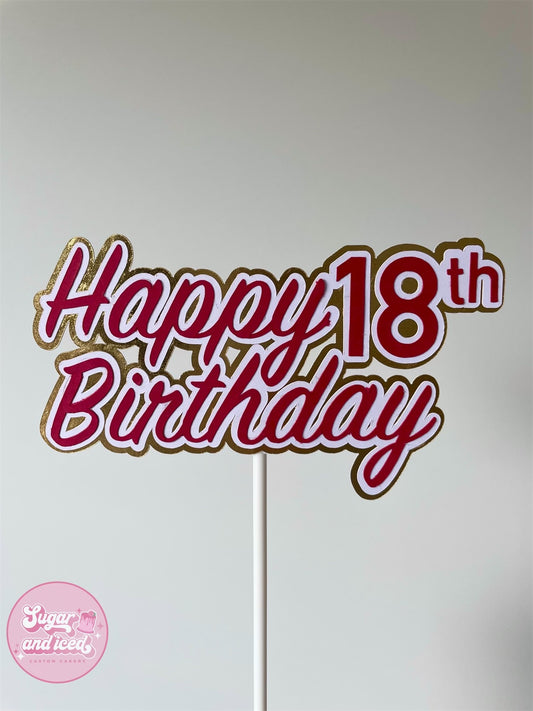 Custom Happy Birthday Cake Topper (with age)